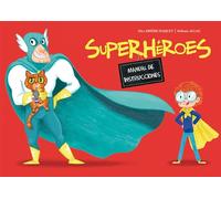 Superhéroes. Manual de instrucciones (PICARONA)