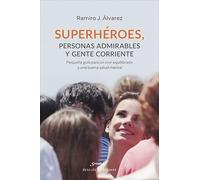 Superheroes, personas admirables y gente corriente: 247 (Serendipity)