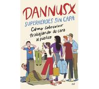 Superhéroes sin capa: Cómo sobrevivir trabajando de cara al público (4You2)