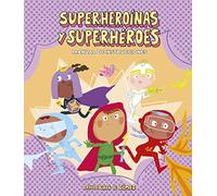 Superheroínas y superhéroes. Manual de instrucciones (Español Somos8)