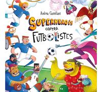 Superherois contra futbolistes | Andrea Castellani
