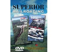 Superior Railroading, Canadian Pacific on the North Shore of Lake Superior