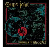 Superjoint - Caught Up in the Gears..