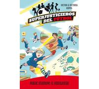 Superjusticieros del Fútbol 10. Magic Stadium: El videojuego