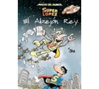 Superlopez: El Abejon Rey