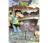 Superlópez. El gran botellón (Magos del Humor 93) (Bruguera Clásica)