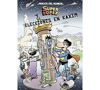 Superlópez. Elecciones en Kaxim (Magos del Humor 143) (Bruguera Clásica)