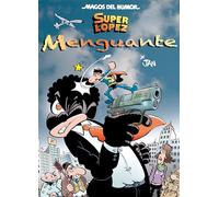 Superlópez. Menguante (Magos del Humor 186) (Bruguera Clásica)