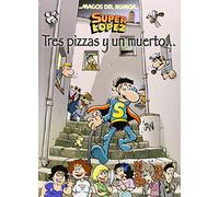 Superlópez. Tres pizzas y un muerto... (Magos del Humor 168) (Bruguera Clásica)