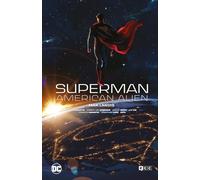 Superman: American alien (Grandes Novelas Gráficas de DC)