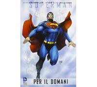 Superman per il domani (Absolute DC)