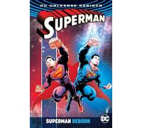 Superman Reborn (Rebirth) (Superman Reborn: Dc Universe Rebirth)