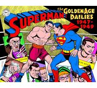 Superman: The Golden Age Newspaper Dailies: 1947-1949: 3 (Superman Golden Age Dailies)