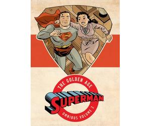 Superman: The Golden Age Omnibus Vol. 2