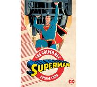 Superman: The Golden Age Vol. 4