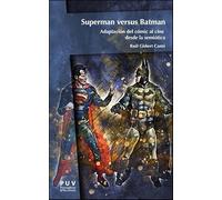 Superman versus Batman: Adaptación del cómic al cine desde la semiótica: 24 (ENGLISH IN THE WORLD SERIES)