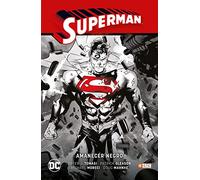 Superman Vol. 5: Amanecer Negro (Superman Saga - Renacido Parte 2)