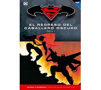 Superman y Batman núm. 05: El regreso del Caballero Oscuro (Parte 1)