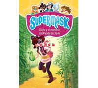 Supermask 2 - Olivia y el misterio del Panda de Jade
