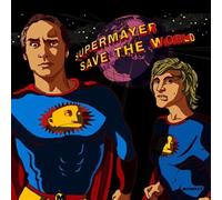 supermayer(aka superpitcher & michael mayer) - save the world