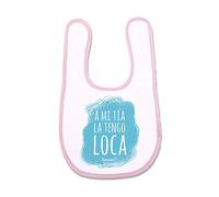 SUPERMOLON Babero Bebé A mi tía la tengo loca Rosa pastel con velcro