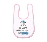 SUPERMOLON Babero Bebe De mayor quiero ser como mi papá Rosa pastel con velcro