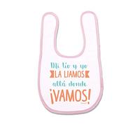 SUPERMOLON Babero bebé Mi tío y yo la liamos allá donde vamos Rosa pastel con Autocierre