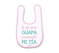 SUPERMOLON Babero Bebé Si yo soy guapa, imagínate mi tía Rosa pastel con Autocierre