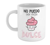 SUPERMOLON Taza "No puedo ser más dulce"