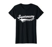 Supermum, criando leyendas del futuro Camiseta