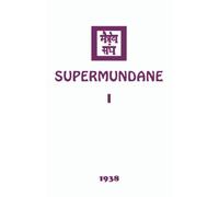 Supermundane I (The Agni Yoga Series)