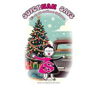 Supernan Says It's an Old Fashioned Christmas!