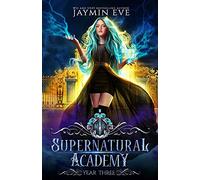 Supernatural Academy: Year Three: 3