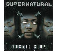 Supernatural - Cosmic Slop / Work It Out [Vinilo]