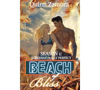 Supernaturally Perfect: A Paranormal Reality TV Romance (Beach of Bliss)