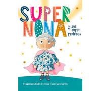 Supernona y Sus Superpoderes (SIN COLECCION)