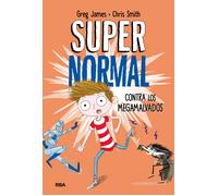 Supernormal contra los megamalvados | A. James Gregor, Christian Smith