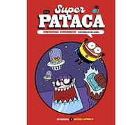 Superpataca, ENREDO CÓSMICO - Episodio 1. O retorno do rei Lesma (GALLEGO)