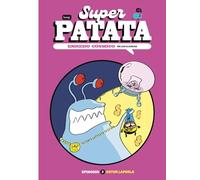 Superpatata, enredo cósmico 3: 3. En las cloacas (MAMUT 6+)