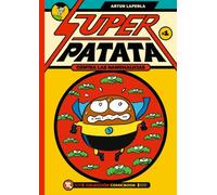 Superpatata contra la nanomalicia (comicbook 1) (MAMUT 6+)