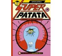 Superpatata Contra La Nanomalicia Episodio 3