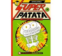 Superpatata contra las nanomalicias, Episodio 2 (MAMUT 6+)
