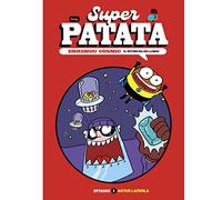 Superpatata, Enrenou còsmic - Episodi 1 - El retorn del rei Llimac (CATALAN)