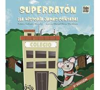 Superratón: ¡La historia jamás contada!: 0 (EL EQUILIBRIO DE MORFEO)