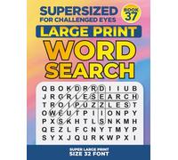 SUPERSIZED FOR CHALLENGED EYES, Book 37: Super Large Print Word Search Puzzles (SUPERSIZED FOR CHALLENGED EYES Super Large Print Word Search Puzzles)