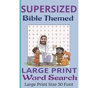Supersized Word Search Puzzle Book: Bible Themed Large Print for Challenging Eyes | 7.5 x 9.25,Font 30 pt | 6x9 inches | 110 pages | 50+ Puzzles - Gift for Vacations and Holiday
