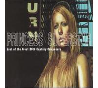 Superstar Princess - Last of the Great 20th Century [Vinilo]