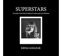 Superstars - Un ensayo visual sobre la estética, la cultura pop y los referentes