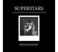Superstars - Un ensayo visual sobre la estética, la cultura pop y los referentes