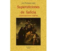 Supersticiones de Galicia (SIN COLECCION)